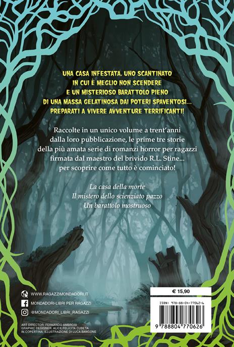 Come tutto è cominciato. Piccoli brividi - Robert L. Stine - 2