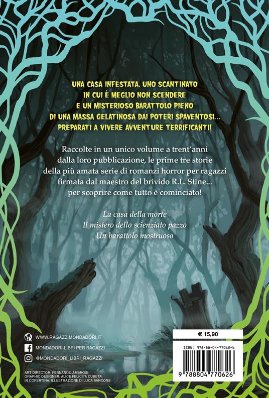 Come tutto è cominciato. Piccoli brividi - Robert L. Stine - 2