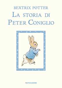 Libro La storia di Peter Coniglio. Ediz. a colori Beatrix Potter