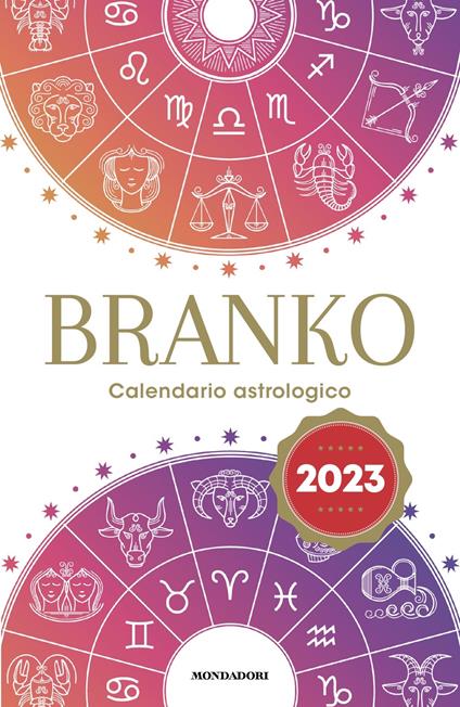 Calendario astrologico 2023. Guida giornaliera segno per segno - Branko - copertina