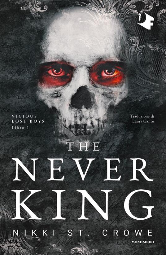 The never king. Ediz. italiana - Nikki St. Crowe - copertina