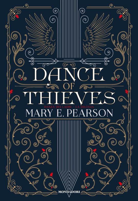 Dance of thieves. Danza dei ladri. La dilogia - Mary E. Pearson - copertina