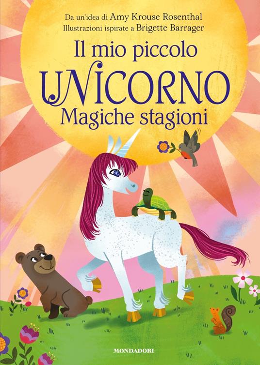 Magiche stagioni. Il mio piccolo unicorno. Ediz. a colori - Amy Krouse Rosenthal - copertina