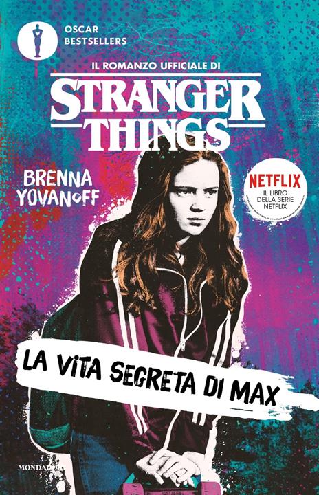 La vita segreta di Max. Il romanzo ufficiale di Stranger Things - Brenna Yovanoff - copertina
