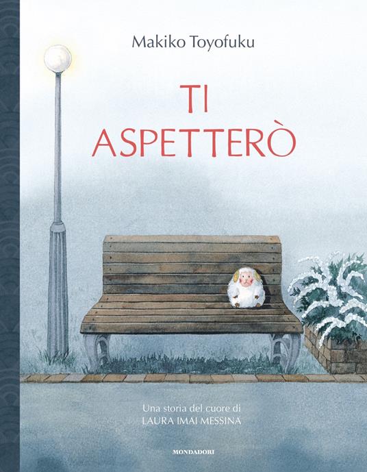 Ti aspetterò. Ediz. a colori - Makiko Toyofuku - copertina