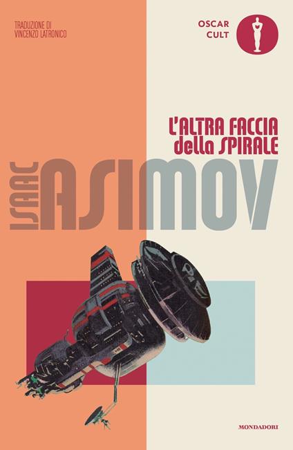 L'altra faccia della spirale - Isaac Asimov - copertina