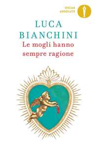 Libro Le mogli hanno sempre ragione Luca Bianchini