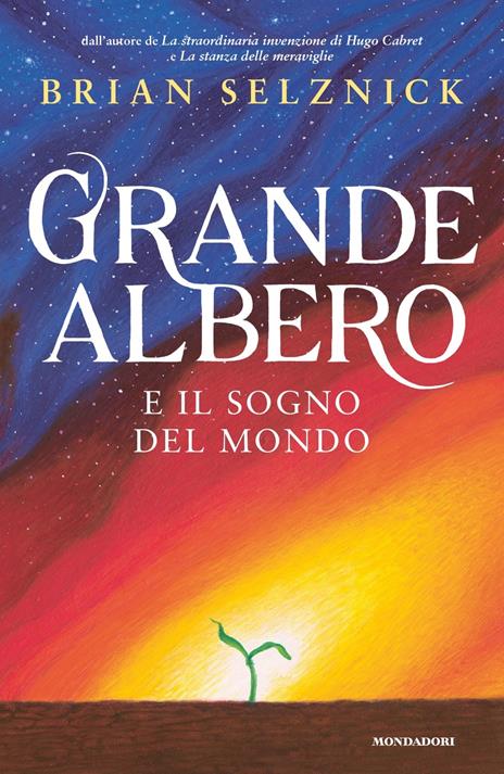 Grande albero e il sogno del mondo - Brian Selznick - copertina