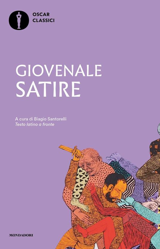 Satire. Testo latino a fronte - Decimo Giunio Giovenale - copertina