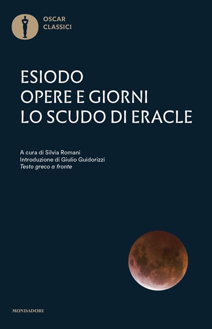 Opere e giorni-Lo scudo di Eracle. Testo greco a fronte - Esiodo - copertina