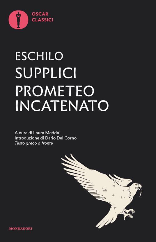 Supplici-Prometeo incatenato. Testo greco a fronte - Eschilo - copertina