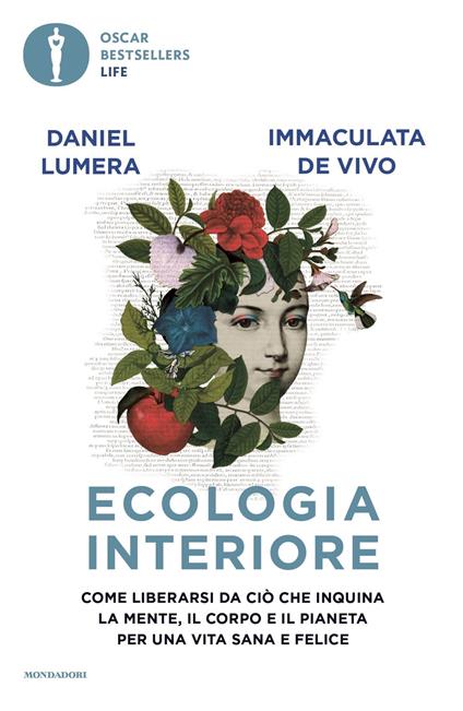 Ecologia interiore. Come liberarsi da ciò che inquina la mente, il corpo e il pianeta per una vita sana e felice - Daniel Lumera,Immaculata De Vivo - copertina