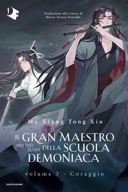 Il gran maestro della scuola demoniaca. Vol. 3: Coraggio - Mo Xiang Tong Xiu - copertina