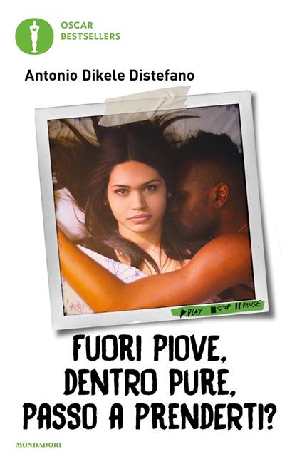 Fuori piove, dentro pure, passo a prenderti? - Antonio Dikele Distefano - copertina