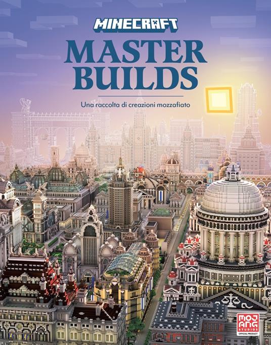 Minecraft: Master Builds. Ediz. illustrata - copertina