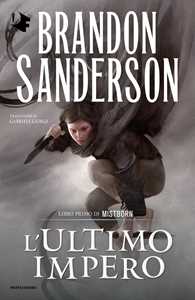 Libro L'ultimo impero. Mistborn. Vol. 1 Brandon Sanderson