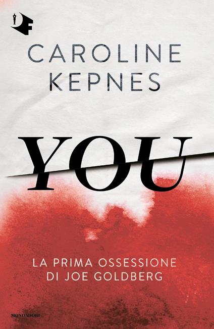 You. Ediz. italiana - Caroline Kepnes - copertina