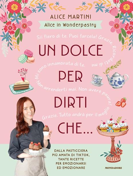 Un dolce per dirti che... - Alice in wonderpastry - copertina