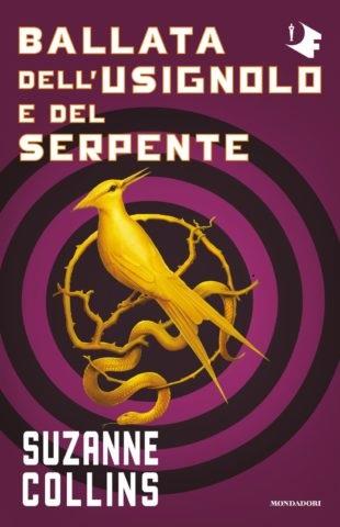 Ballata dell'usignolo e del serpente. Hunger Games - Suzanne Collins - copertina