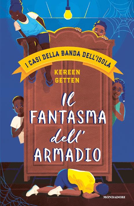 Il fantasma dell'armadio. I casi della banda dell'isola - Kereen Getten - copertina