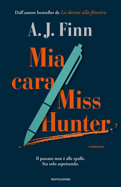 Mia cara Miss Hunter - A. J. Finn - copertina