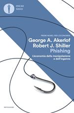 Phishing. L'economia della manipolazione e dell'inganno