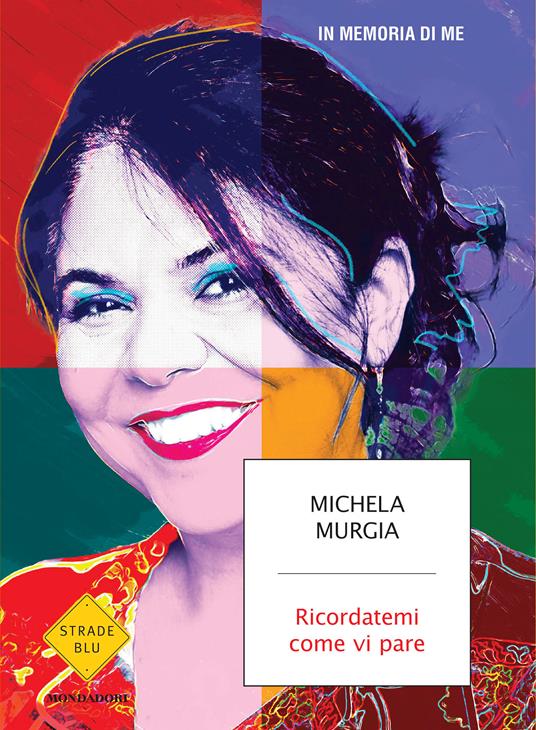Ricordatemi come vi pare - Michela Murgia - copertina