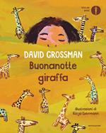 Buonanotte giraffa. Ediz. a colori