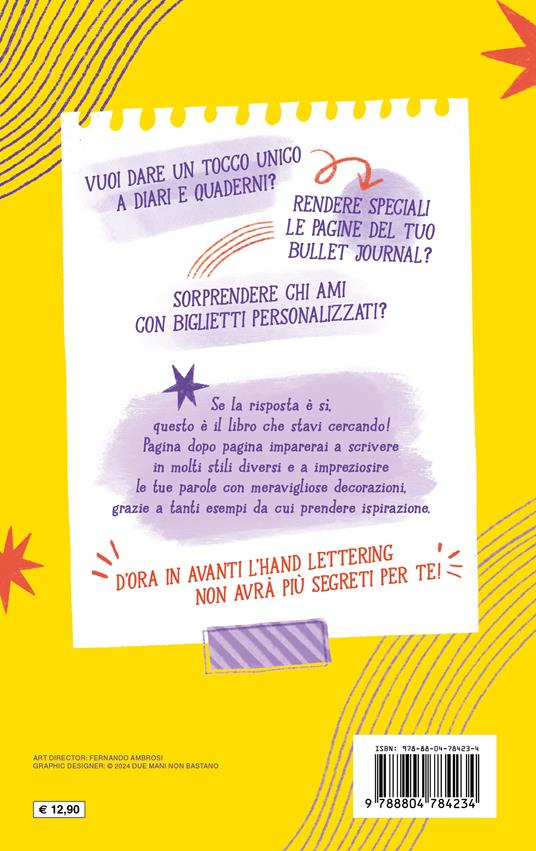 I love hand lettering. Libera la tua creatività e rendi unico tutto ciò che scrivi - 2