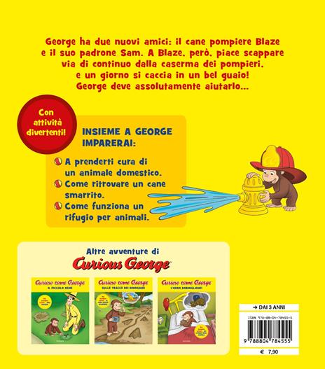 Il cane pompiere. Curioso come George. Ediz. a colori. Vol. 15 - 2