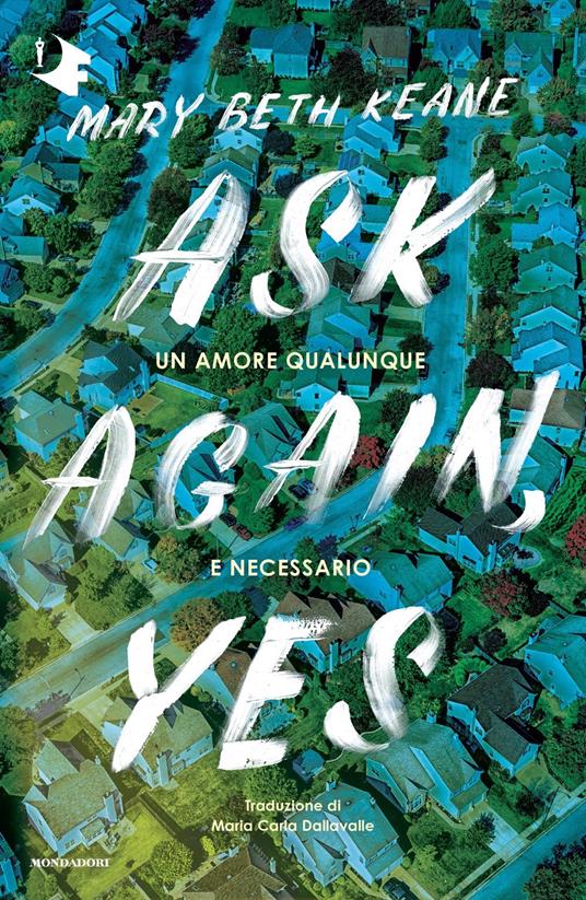 Ask Again, Yes - Mary Beth Keane - copertina