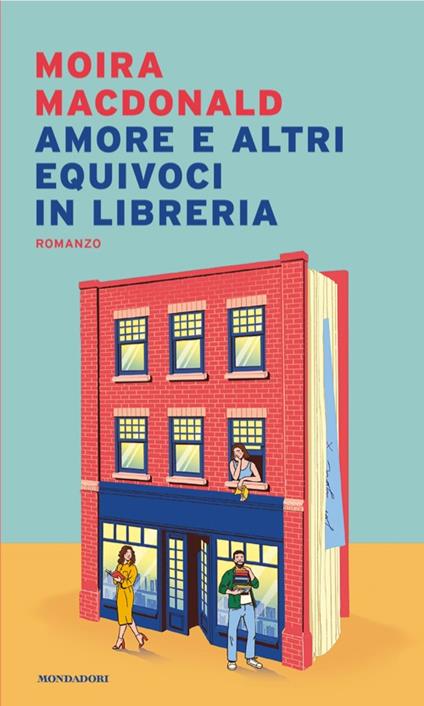 Amore e altri equivoci in libreria - Moira MacDonald - copertina