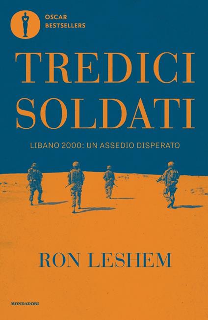 Tredici soldati. Libano 2000: un assedio disperato - Ron Leshem - copertina