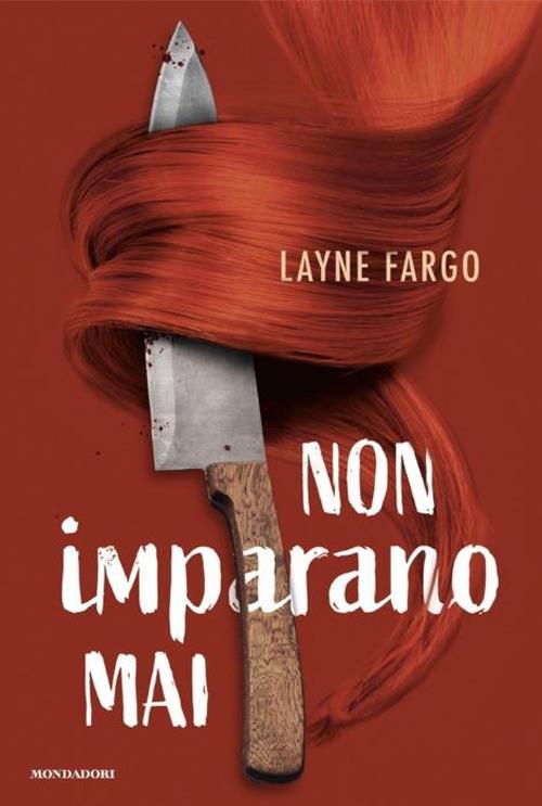 Non imparano mai - Layne Fargo - copertina