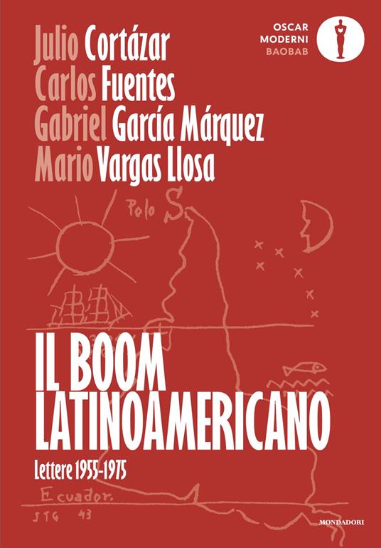 Il boom latinoamericano. Lettere 1955-1975 - Mario Vargas Llosa,Julio Cortázar,Carlos Fuentes - copertina