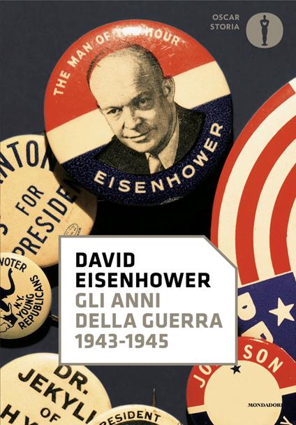 Gli anni della guerra. 1943-1945 - David Eisenhower - copertina