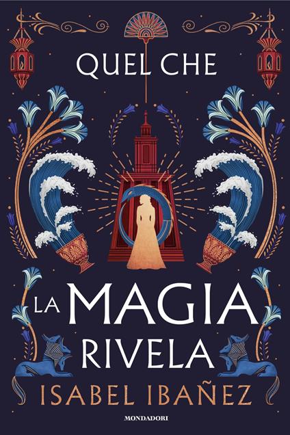Quel che la magia rivela - Isabel Ibañez - copertina