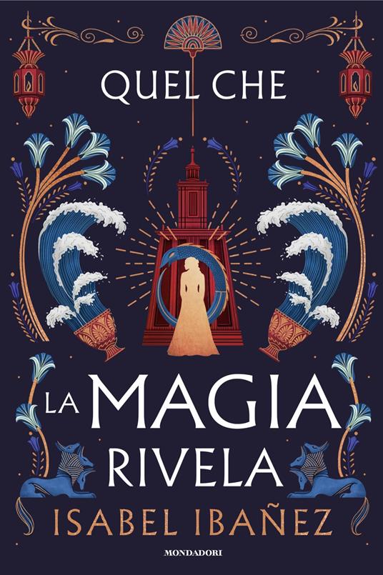 Quel che la magia rivela - Isabel Ibañez - copertina