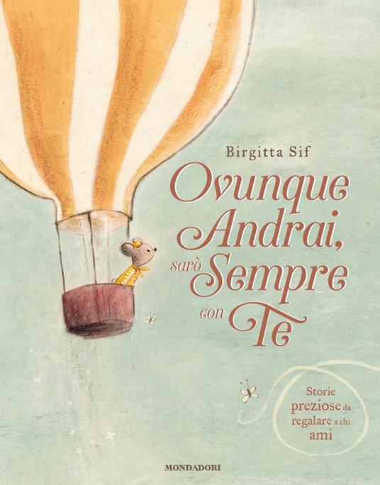 Ovunque andrai, sarò sempre con te - Birgitta Sif - copertina