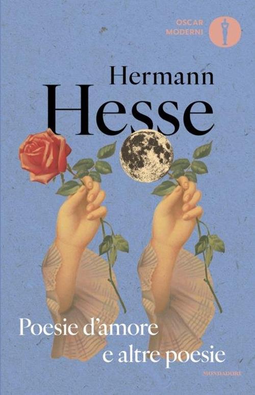 Poesie d'amore e altre poesie. Testo tedesco a fronte - Hermann Hesse - copertina