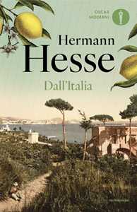 Dall'Italia. Diari, poesie, saggi e racconti