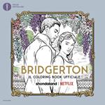 Bridgerton. Il coloring book ufficiale