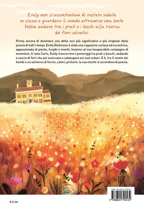 Emily piccolo fiore. Una giornata in compagnia di Emily Dickinson - Lydia Corry - 2