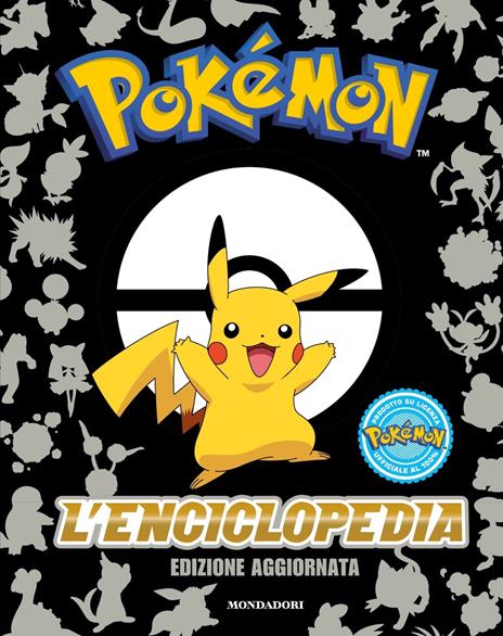 Pokémon. L'enciclopedia. Ediz. aggiornata - Simcha Whitehill,Lawrence Neves,Katherine Fang - copertina