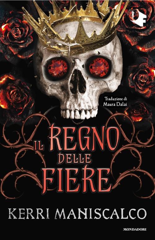 Il regno delle fiere - Kerri Maniscalco - copertina