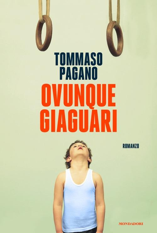 Ovunque giaguari - Tommaso Pagano - copertina