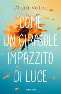 Come un girasole impazzito di luce