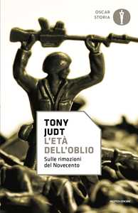 L'età dell'oblio. Sulle rimozioni del '900