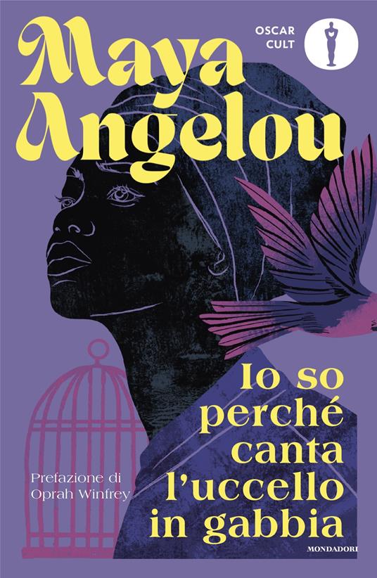 Io so perché canta l'uccello in gabbia - Maya Angelou - copertina