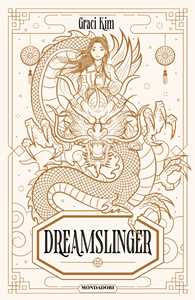 Libro Dreamslinger. Ediz. italiana Kim Graci